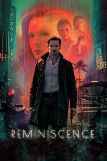 دانلود فیلم Reminiscence 2021 بدون سانسور با پخش آنلاین