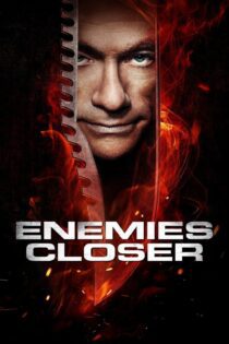 دانلود فیلم Enemies Closer 2013 بدون سانسور با پخش آنلاین