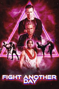 دانلود فیلم Fight Another Day 2024 بدون سانسور با پخش آنلاین