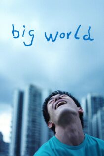 دانلود فیلم Big World 2024 بدون سانسور با پخش آنلاین