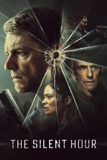 دانلود فیلم The Silent Hour 2024 بدون سانسور با پخش آنلاین