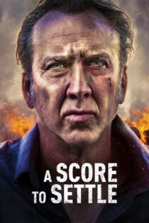 دانلود فیلم A Score to Settle 2019 بدون سانسور با پخش آنلاین دانلود فیلم A Score to Settle 2019 بدون سانسور با پخش آنلاین