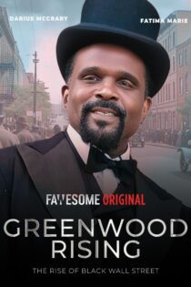 دانلود فیلم Greenwood Rising: The Rise of Black Wall Street 2024 بدون سانسور با پخش آنلاین