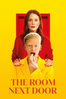 دانلود فیلم The Room Next Door 2024 بدون سانسور با پخش آنلاین