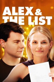 دانلود فیلم Alex & The List 2017 بدون سانسور با پخش آنلاین دانلود فیلم Alex & The List 2017 بدون سانسور با پخش آنلاین