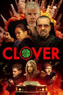 دانلود فیلم Clover 2020 بدون سانسور با پخش آنلاین
