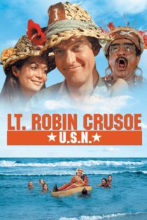 دانلود فیلم Lt. Robin Crusoe, U.S.N. 1966 بدون سانسور با پخش آنلاین دانلود فیلم Lt. Robin Crusoe, U.S.N. 1966 بدون سانسور با پخش آنلاین