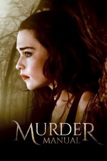 دانلود فیلم Murder Manual 2020 بدون سانسور با پخش آنلاین دانلود فیلم Murder Manual 2020 بدون سانسور با پخش آنلاین