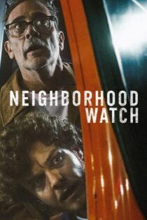 دانلود فیلم Neighborhood Watch 2025 بدون سانسور با پخش آنلاین
