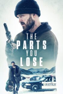 دانلود فیلم The Parts You Lose 2019 بدون سانسور با پخش آنلاین دانلود فیلم The Parts You Lose 2019 بدون سانسور با پخش آنلاین