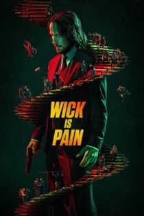 دانلود فیلم Wick Is Pain 2025 بدون سانسور با پخش آنلاین دانلود فیلم Wick Is Pain 2025 بدون سانسور با پخش آنلاین