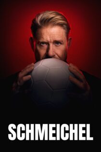 دانلود فیلم Schmeichel 2025 بدون سانسور با پخش آنلاین دانلود فیلم Schmeichel 2025 بدون سانسور با پخش آنلاین