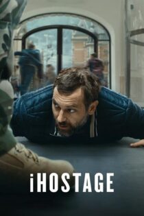 دانلود فیلم iHostage 2025 بدون سانسور با پخش آنلاین