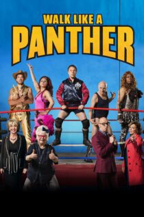 دانلود فیلم Walk Like a Panther 2018 بدون سانسور با پخش آنلاین دانلود فیلم Walk Like a Panther 2018 بدون سانسور با پخش آنلاین