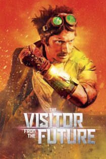 دانلود فیلم The Visitor from the Future 2022 بدون سانسور با پخش آنلاین