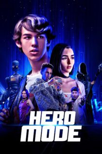 دانلود فیلم Hero Mode 2021 بدون سانسور با پخش آنلاین دانلود فیلم Hero Mode 2021 بدون سانسور با پخش آنلاین