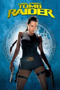 دانلود فیلم Lara Croft: Tomb Raider 2001 بدون سانسور با پخش آنلاین