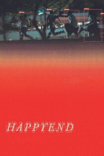 دانلود فیلم Happyend 2024 بدون سانسور با پخش آنلاین