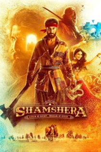 دانلود فیلم Shamshera 2022 بدون سانسور با پخش آنلاین