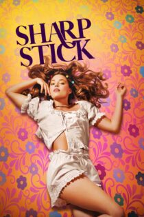 دانلود فیلم Sharp Stick 2022 بدون سانسور با پخش آنلاین