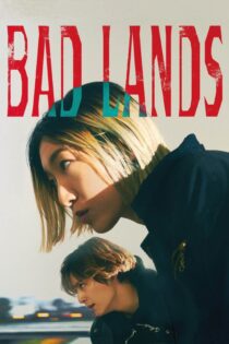 دانلود فیلم Bad Lands 2023 بدون سانسور با پخش آنلاین