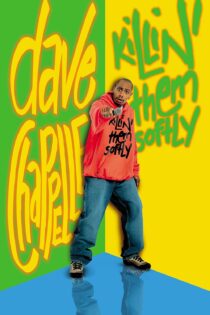 دانلود فیلم Dave Chappelle: Killin’ Them Softly 2000 بدون سانسور با پخش آنلاین