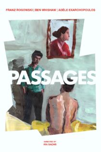 دانلود فیلم Passages 2023 بدون سانسور با پخش آنلاین