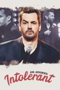 دانلود فیلم Jim Jefferies: Intolerant 2020 بدون سانسور با پخش آنلاین