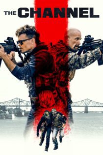 دانلود فیلم The Channel 2023 بدون سانسور با پخش آنلاین