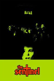 دانلود فیلم The Sentinel 1977 بدون سانسور با پخش آنلاین