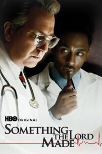 دانلود فیلم Something the Lord Made 2004 بدون سانسور با پخش آنلاین