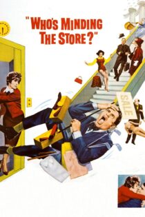 دانلود فیلم Who’s Minding the Store? 1963 بدون سانسور با پخش آنلاین