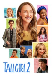 دانلود فیلم Tall Girl 2 2022 بدون سانسور با پخش آنلاین دانلود فیلم Tall Girl 2 2022 بدون سانسور با پخش آنلاین