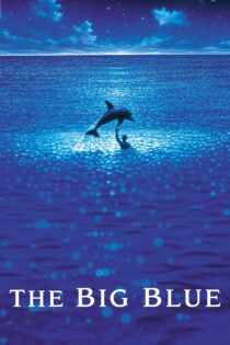 دانلود فیلم The Big Blue 1988 بدون سانسور با پخش آنلاین