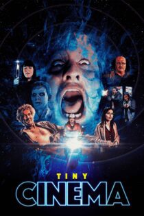 دانلود فیلم Tiny Cinema 2022 بدون سانسور با پخش آنلاین