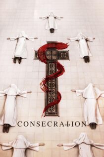 دانلود فیلم Consecration 2023 بدون سانسور با پخش آنلاین