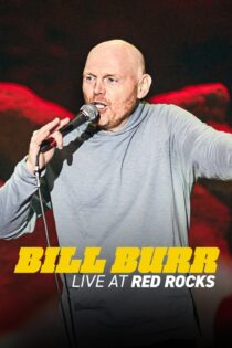 دانلود فیلم Bill Burr: Live at Red Rocks 2022 بدون سانسور با پخش آنلاین دانلود فیلم Bill Burr: Live at Red Rocks 2022 بدون سانسور با پخش آنلاین