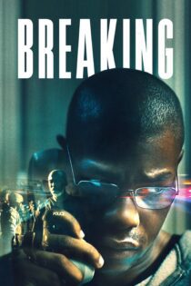 دانلود فیلم Breaking 2022 بدون سانسور با پخش آنلاین