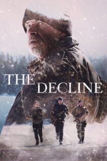 دانلود فیلم The Decline 2020 بدون سانسور با پخش آنلاین دانلود فیلم The Decline 2020 بدون سانسور با پخش آنلاین