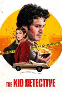 دانلود فیلم The Kid Detective 2020 بدون سانسور با پخش آنلاین دانلود فیلم The Kid Detective 2020 بدون سانسور با پخش آنلاین
