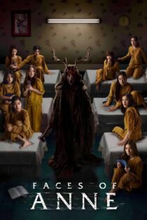 دانلود فیلم Faces of Anne 2022 بدون سانسور با پخش آنلاین