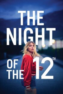 دانلود فیلم The Night of the 12th 2022 بدون سانسور با پخش آنلاین