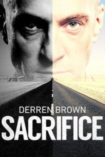 دانلود فیلم Derren Brown: Sacrifice 2018 بدون سانسور با پخش آنلاین دانلود فیلم Derren Brown: Sacrifice 2018 بدون سانسور با پخش آنلاین