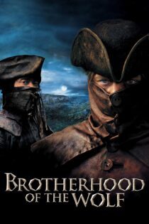 دانلود فیلم Brotherhood of the Wolf 2001 بدون سانسور با پخش آنلاین