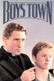 دانلود فیلم Boys Town 1938 بدون سانسور با پخش آنلاین دانلود فیلم Boys Town 1938 بدون سانسور با پخش آنلاین