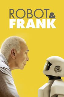 دانلود فیلم Robot & Frank 2012 بدون سانسور با پخش آنلاین دانلود فیلم Robot & Frank 2012 بدون سانسور با پخش آنلاین