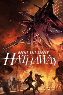 دانلود فیلم Mobile Suit Gundam: Hathaway 2021 بدون سانسور با پخش آنلاین