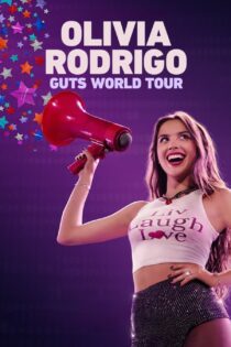 دانلود فیلم Olivia Rodrigo: GUTS World Tour 2024 بدون سانسور با پخش آنلاین دانلود فیلم Olivia Rodrigo: GUTS World Tour 2024 بدون سانسور با پخش آنلاین
