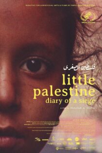 دانلود فیلم Little Palestine: Diary of a Siege 2021 بدون سانسور با پخش آنلاین دانلود فیلم Little Palestine: Diary of a Siege 2021 بدون سانسور با پخش آنلاین