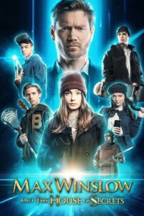 دانلود فیلم Max Winslow and the House of Secrets 2019 بدون سانسور با پخش آنلاین